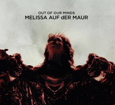 Melissa_Auf_der_Maur_-_Out_Of_Our_Minds_artwork