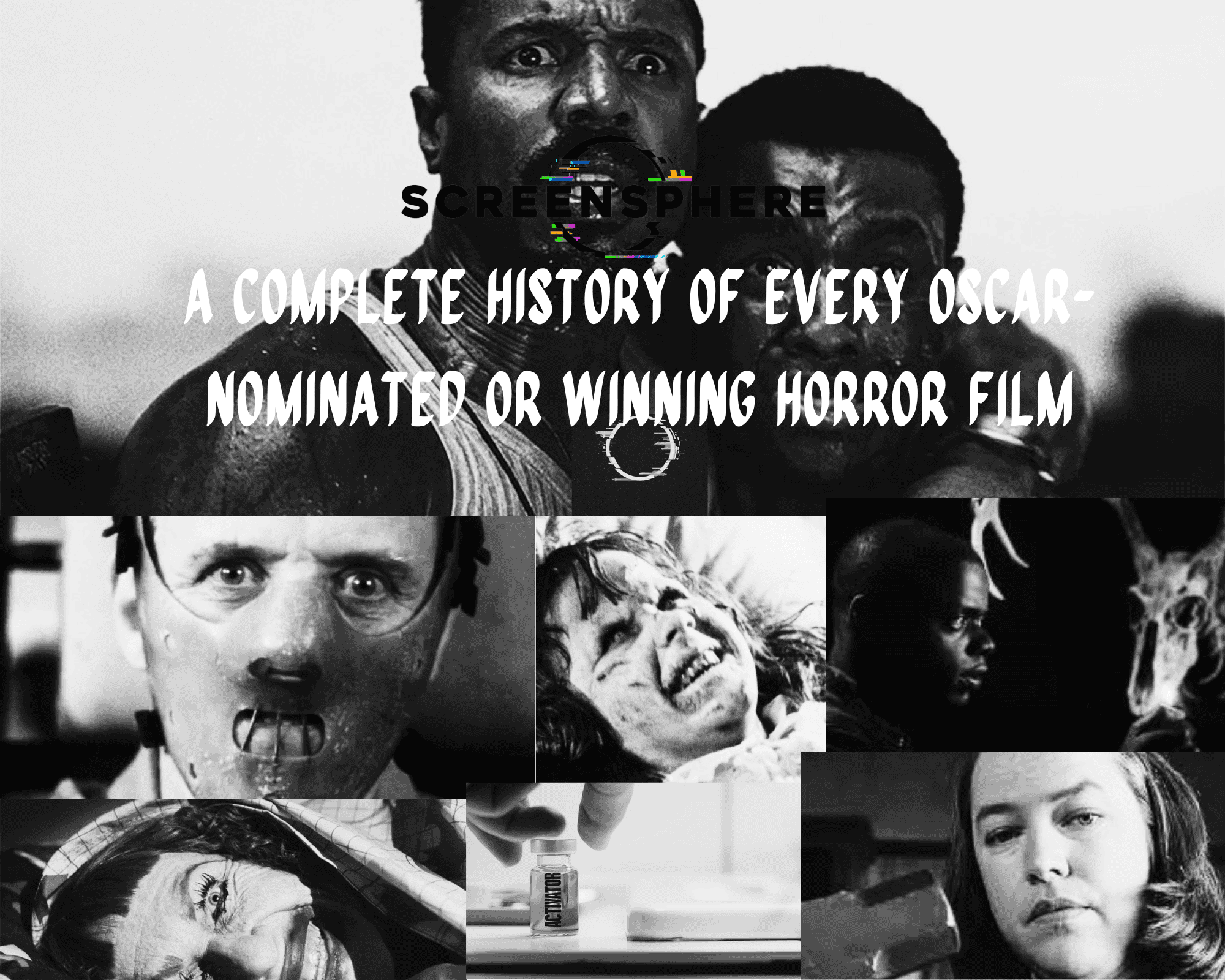 A Complete History of Every Oscar Nominated or Winning Horror Film – Soundsphere magazine A Complete History of Every Oscar Nominated or Winning Horror Film – Soundsphere magazine
