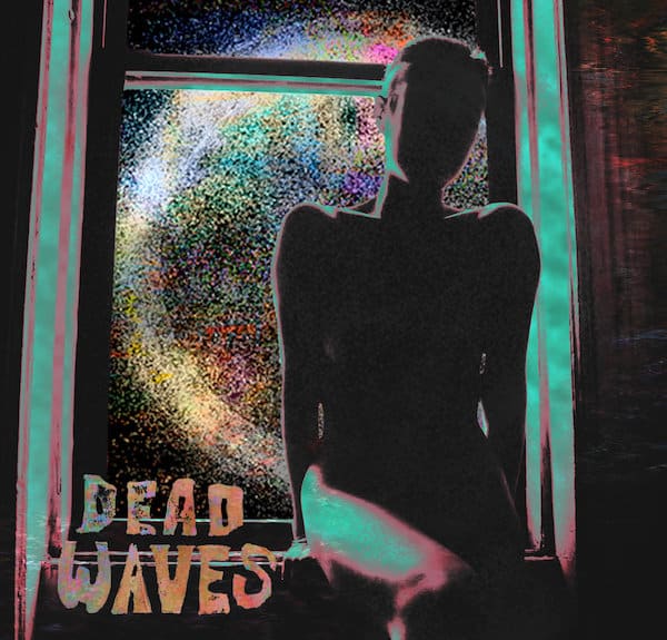 Dead Waves Living Inside