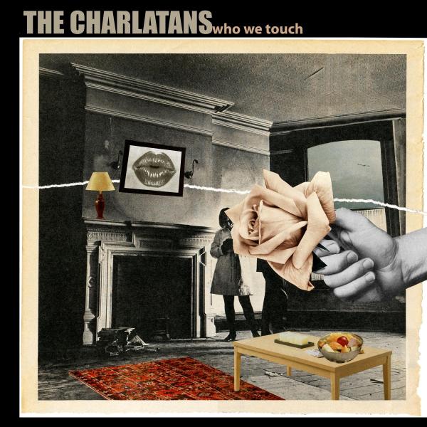 The-Charlatans-Who-We-Touch